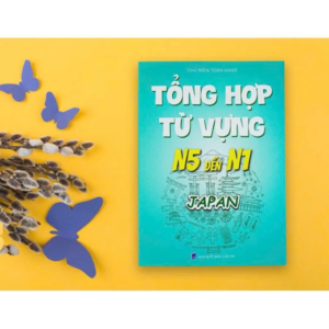 Tổng Hợp Từ Vựng Từ N5 Đến N1