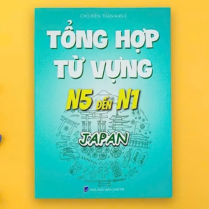 Tổng Hợp Từ Vựng Từ N5 Đến N1